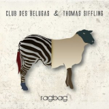 Club Des Belugas & Thomas Siffling - Ragbag '2018