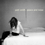Patti Smith - Peace And Noise '1997