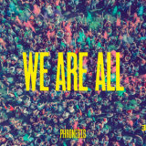 Phronesis  - We Are All  '2018