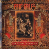 Eric Gales - The Story Of My Life '2008