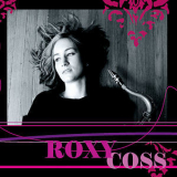 Roxy Coss - Roxy Coss '2010
