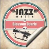 Blossom Dearie - Jazzmatic By Blossom Dearie, Vol. 2 '2016