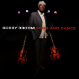 Bobby Broom - Song And Dance '2007