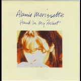 Alanis Morissette - Hand In My Pocket [CDS] '1995
