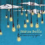 Andrew Belle - All Those Pretty Lights EP '2008