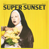 Allie X - Super Sunset '2018