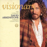 David Arkenstone - Visionary (The Ultimate Narada Collection David Arkenstone) '2012