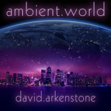 David Arkenstone - Ambient World '2010
