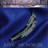 The Velvet Underground - Live MCMXCIII (CD1) '1993