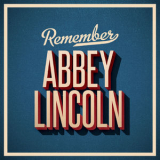 Abbey Lincoln - Remember '2015
