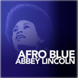 Abbey Lincoln - Afro Blue '2016