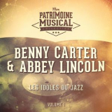 Abbey Lincoln - Les Idoles Du Jazz: Abbey Lincoln Et Benny Carter, Vol. 1 '2016