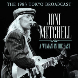 Joni Mitchell - A Woman In The East '2015