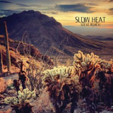 Steve Roach - Slow Heat (Remastered Edition) '2018