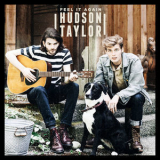 Hudson Taylor - Feel It Again EP '2018