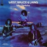 West, Bruce & Laing - Why Dontcha '1972