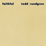 Todd Rundgren - Faithful '1976