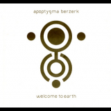 Apoptygma Berzerk - Welcome To Earth '2000