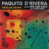 Paquito D'rivera & New York Voices - Brazilian Dreams '2002