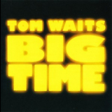 Tom Waits - Big Time (Japan Limited Edition) [SHM-CD] '1988