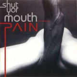 Pain - Shut Your Mouth. The Best of Pain '2002