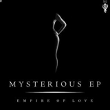 Empire Of Love - Mysterious '2016