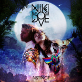 Niki & The Dove - Instinct (Deluxe Version) '2012