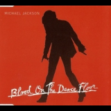 Michael Jackson - Blood On The Dance Floor [CDS] '1997