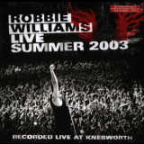 Robbie Williams - Live Summer 2003 '2003