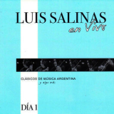Luis Salinas - Luis Salinas en Vivo - Dia 1  '2009