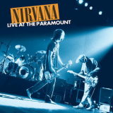 Nirvana - Live At The Paramount '2019