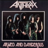 Anthrax - Armed And Dangerous '1985