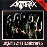 Anthrax - Armed And Dangerous '1985