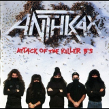Anthrax - Attack Of The Killer B's '1991