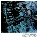 Patrick O'hearn - Transitions '2011