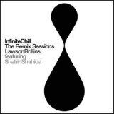 Lawson Rollins - Infinite Chill (The Remix Sessions) '2015