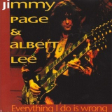 Jimmy Page & Albert Lee - Everything I Do Is Wrong '1993