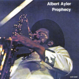 Albert Ayler - Prophecy '2013