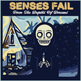 Senses Fail - From The Depths Of Dreams '2019