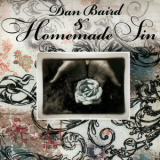 Dan Baird & Homemade Sin - Dan Baird & Homemade Sin '2014