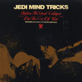 Jedi Mind Tricks - Before The Great Collapse (12) '2010