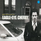 Eagle-Eye Cherry - When Mermaids Cry '1998