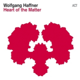 Wolfgang Haffner & Roberto Di Gioa - Heart Of The Matter '2012