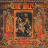 Eric Gales - The Story Of My Life '2014