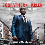 Mark Isham - Godfather Of Harlem (Original Score Soundtrack) [Hi-Res] '2019