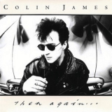 Colin James - Then Again '1995