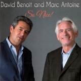 David Benoit & Marc Antoine - So Nice! '2017
