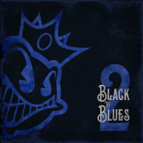 Black Stone Cherry - Black To Blues Volume 2 [EP] '2019