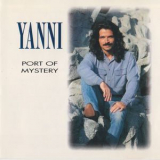 Yanni - Port Of Mystery '1997