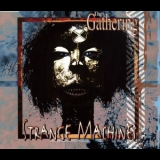 The Gathering - Strange Machines '1995